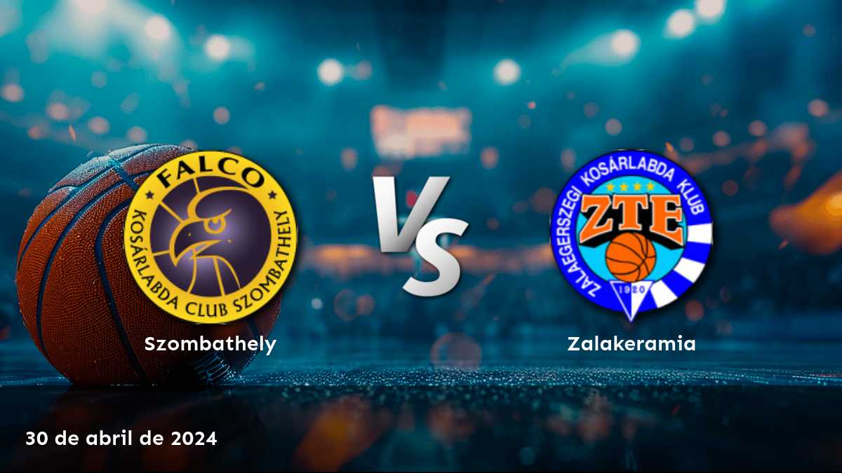 Zalakeramia vs Szombathely: Análisis y predicciones para el partido del 30 de abril de 2024 en la liga NB I A.