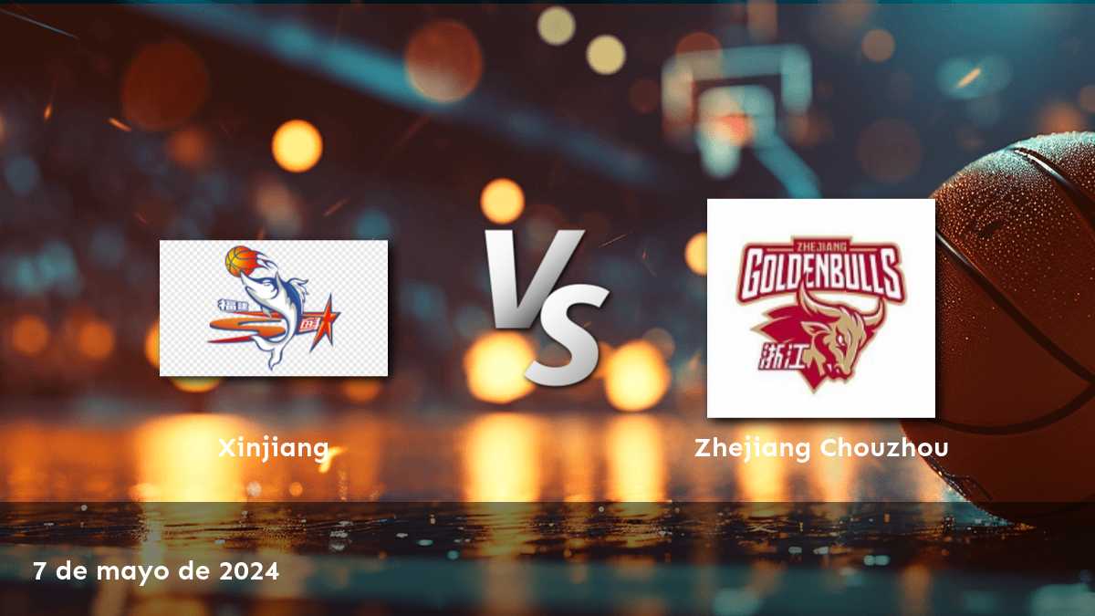 Zhejiang Chouzhou vs Xinjiang: Análisis y predicciones para el partido de baloncesto CBA del 7 de mayo de 2024.