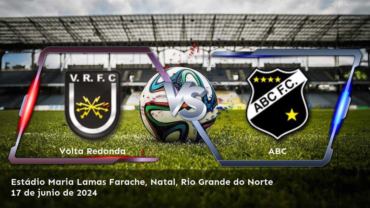 ABC vs Volta Redonda: Análisis detallado de las opciones de apuestas para este partido de Serie C.