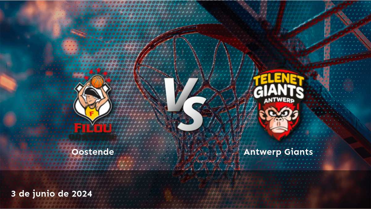 Antwerp Giants vs Oostende: Análisis y predicciones de Latinvegas