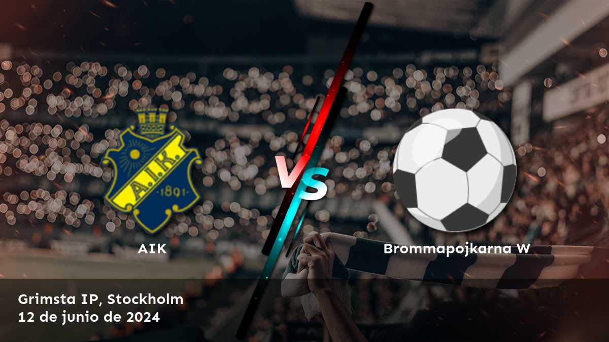 Brommapojkarna W vs AIK: Análisis y predicciones para la Damallsvenskan