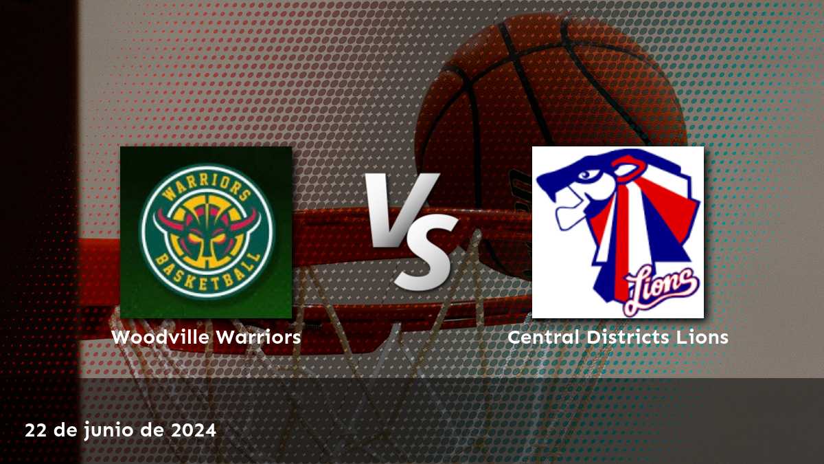 Central Districts Lions vs Woodville Warriors: Análisis y predicciones para el partido del 22 de junio de 2024 en la liga NBL1 Central.