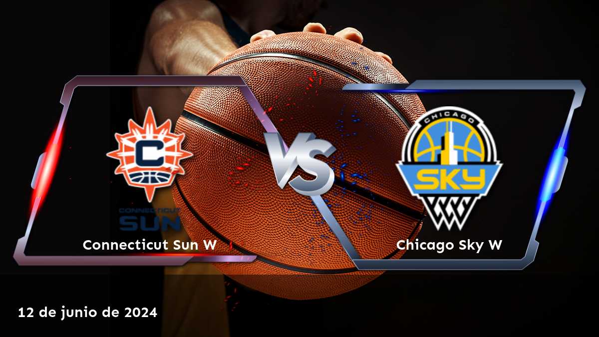 Chicago Sky W vs Connecticut Sun W: Análisis y predicciones para el partido del 12 de junio de 2024.