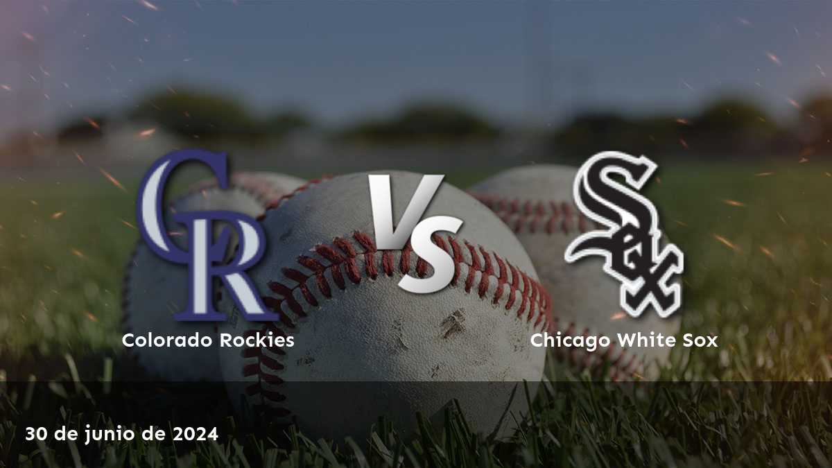 Análisis detallado del partido entre Chicago White Sox vs Colorado Rockies el 30 de junio de 2024. Odds competitivas y predicciones para Moneyline, Over/Under y Spread.