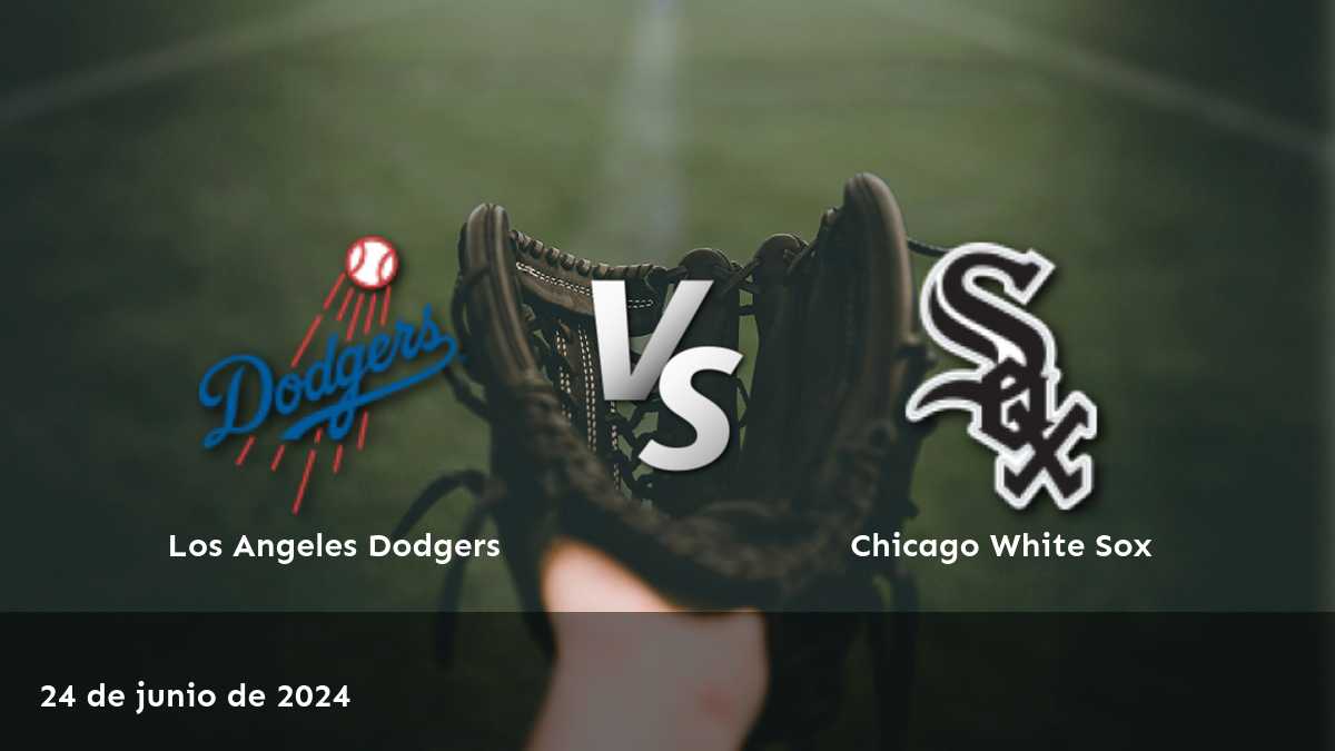 Análisis y predicciones para Chicago White Sox vs. Los Angeles Dodgers el 24 de junio de 2024. ¡Aprovecha las mejores odds en Latinvegas!