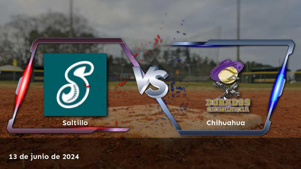 Chihuahua vs Saltillo: Análisis y picks para el partido del 13 de junio de 2024 en la LMB.