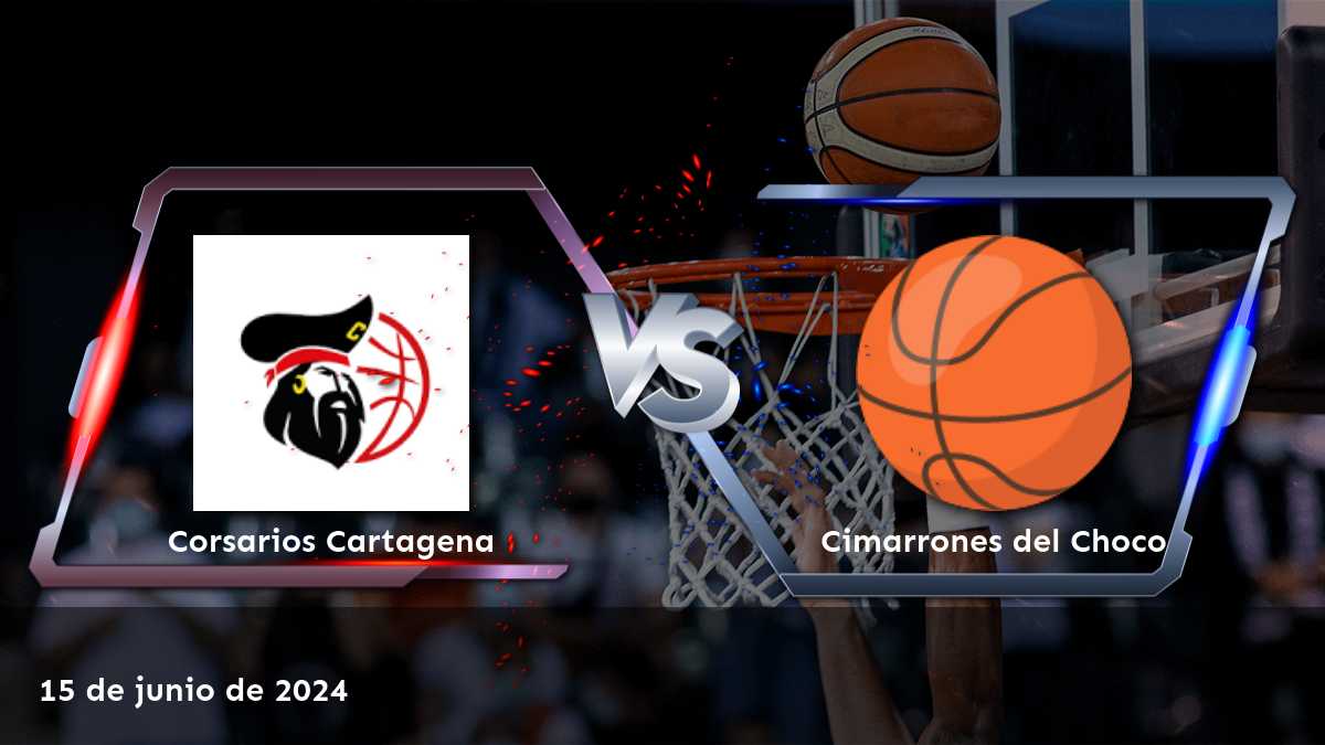 Cimarrones del Choco vs Corsarios Cartagena: Análisis y predicciones para el partido de baloncesto el 15 de junio de 2024.