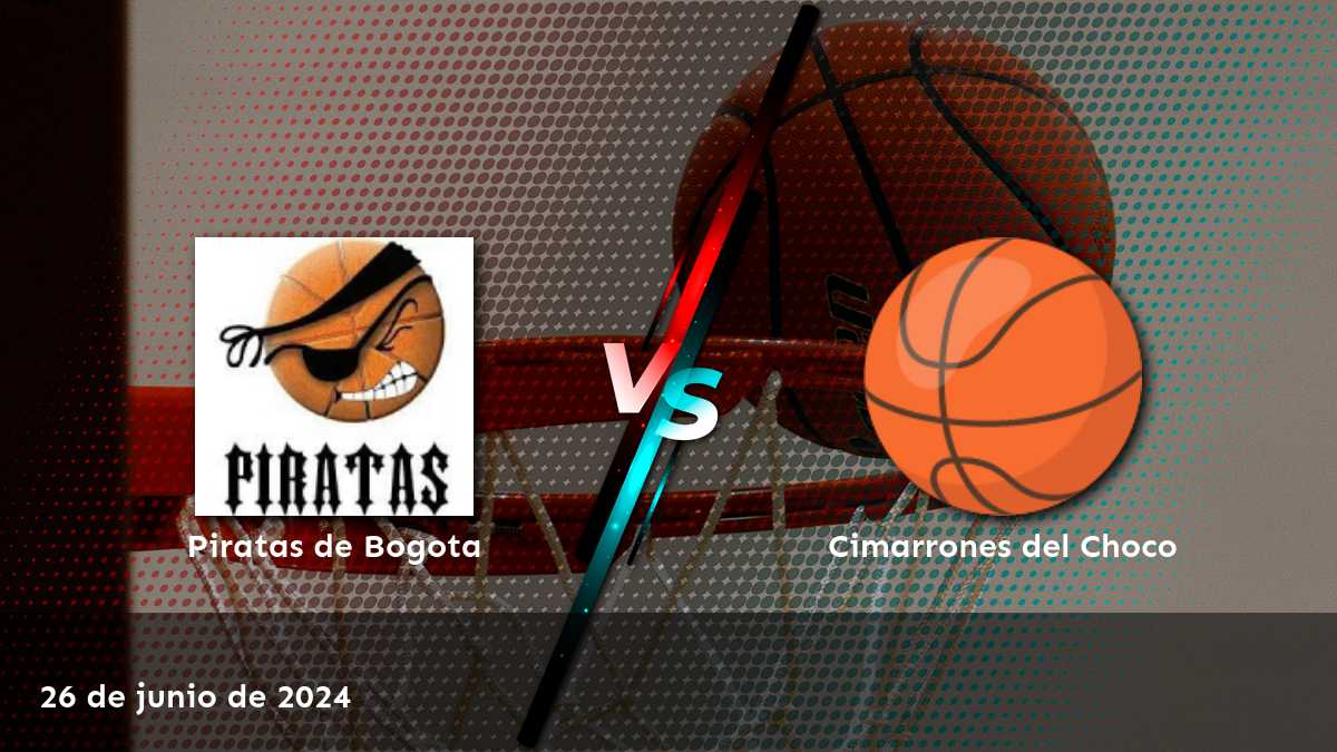 Partido emocionante entre Cimarrones del Choco vs Piratas de Bogota en la LBP. ¿Cuál es la mejor opción para tu apuesta?