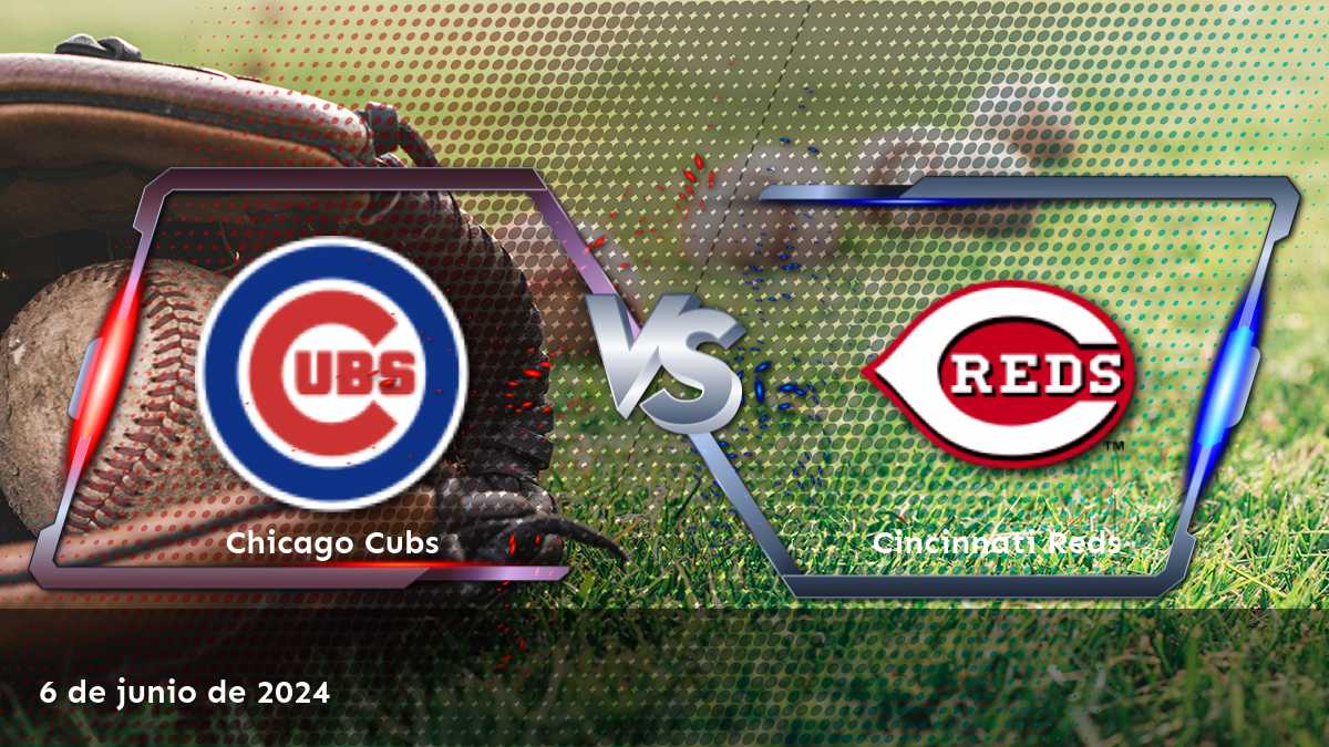 Aprovecha al máximo el partido entre Cincinnati Reds vs Chicago Cubs el 6 de junio de 2024 con las predicciones y apuestas deportivas más precisas en Latinvegas.