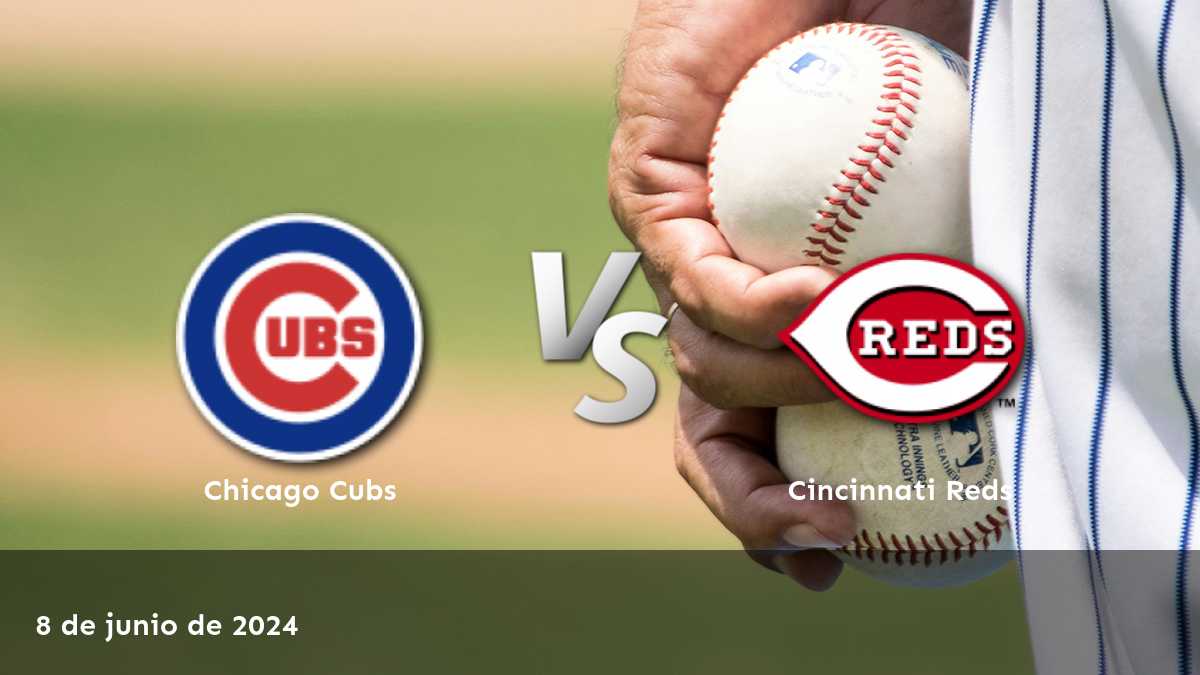 Descubre los mejores pronósticos y apuestas para el partido entre Cincinnati Reds vs Chicago Cubs el 8 de junio de 2024. ¡Aprovecha las mejores cuotas en Latinvegas!