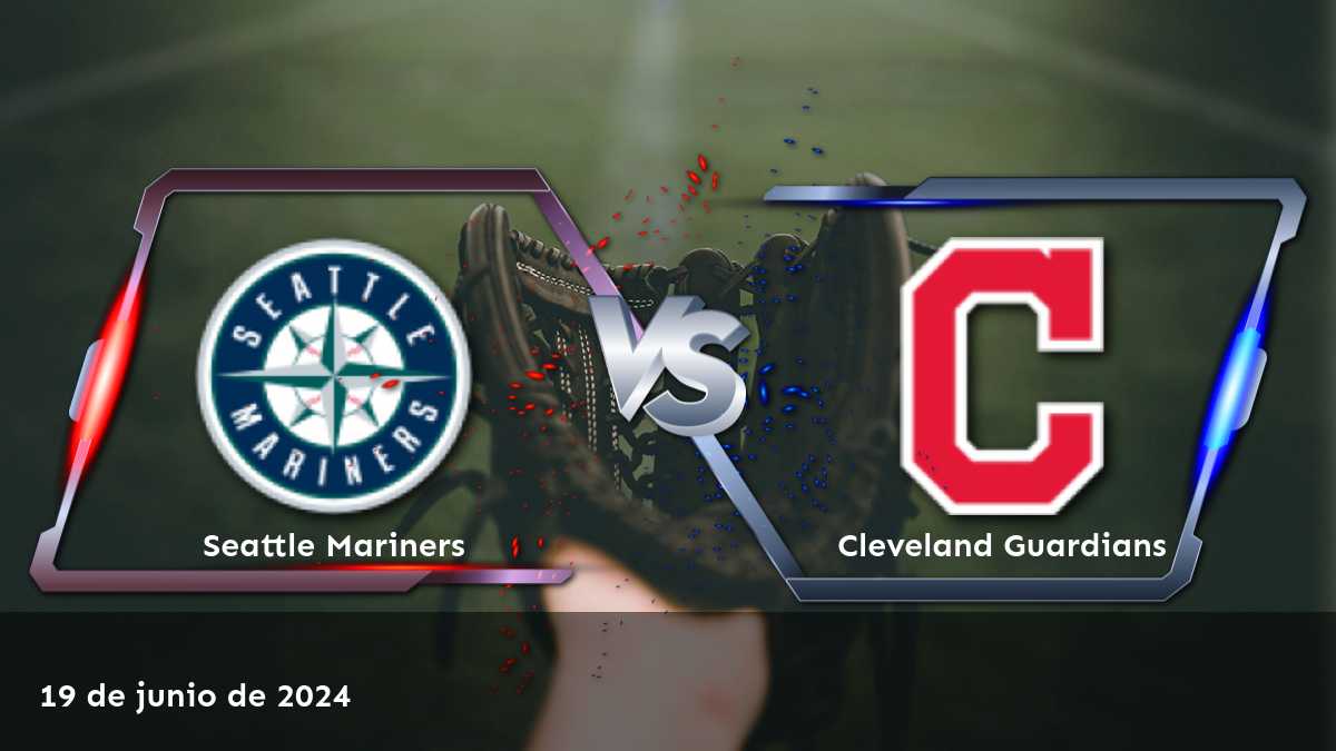 Aprovecha al máximo el partido entre Cleveland Guardians vs Seattle Mariners con nuestras predicciones y apuestas recomendadas.