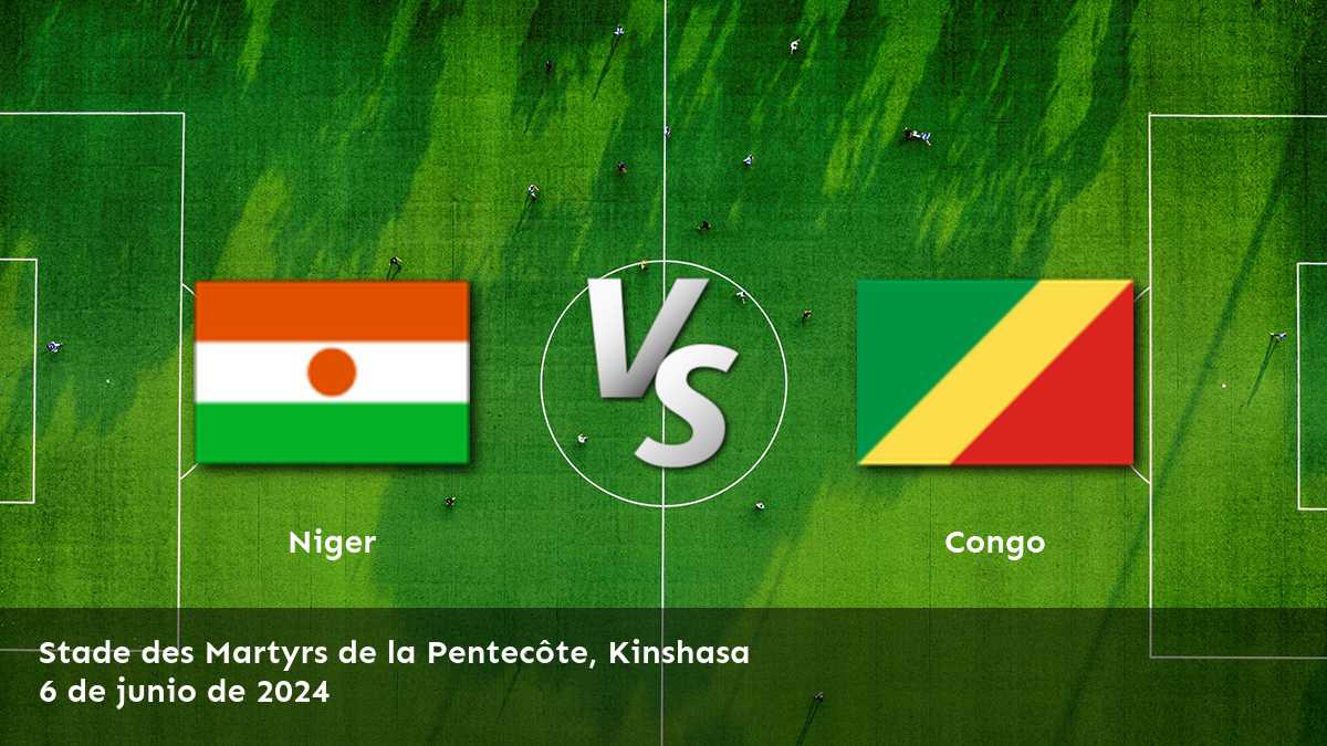 Congo vs Niger, apuestas y predicciones para la clasificación africana para la Copa Mundial. ¡Conoce las mejores opciones de apuesta con Latinvegas!