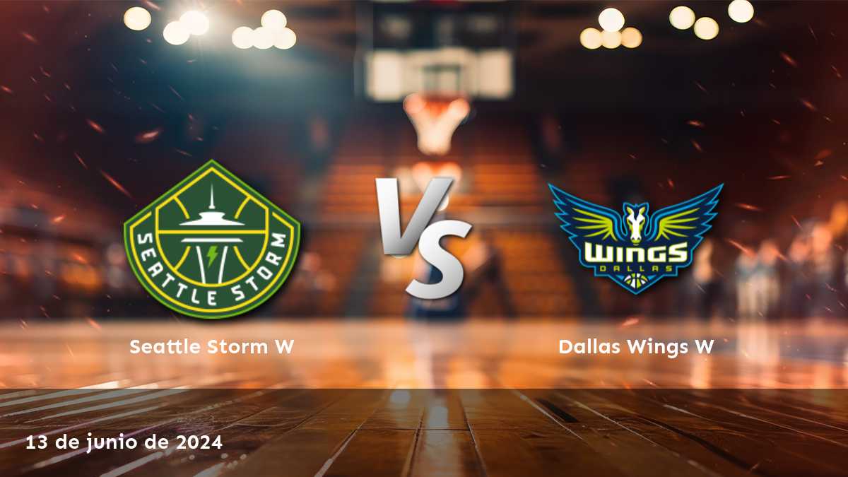 Dallas Wings W vs Seattle Storm W: Análisis y predicciones para el partido de la NBA W el 13 de junio de 2024.