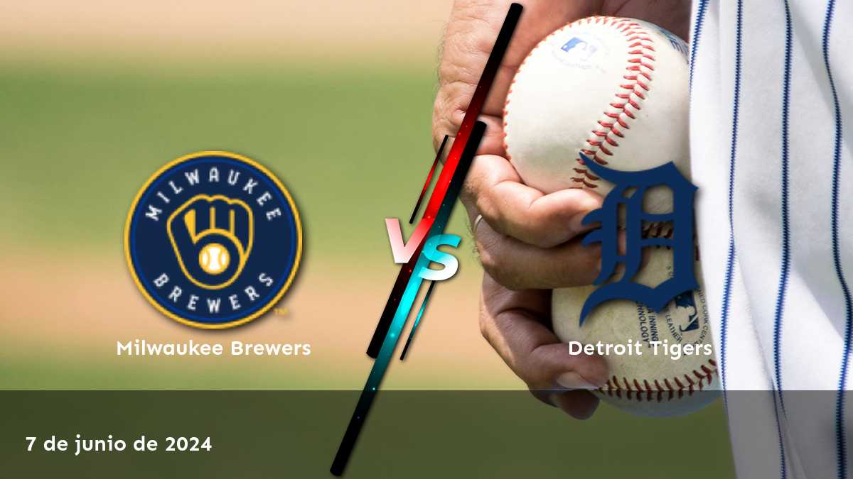 Descubre las probabilidades y predicciones para el partido entre los Detroit Tigers vs. Milwaukee Brewers el 7 de junio de 2024 en Latinvegas.