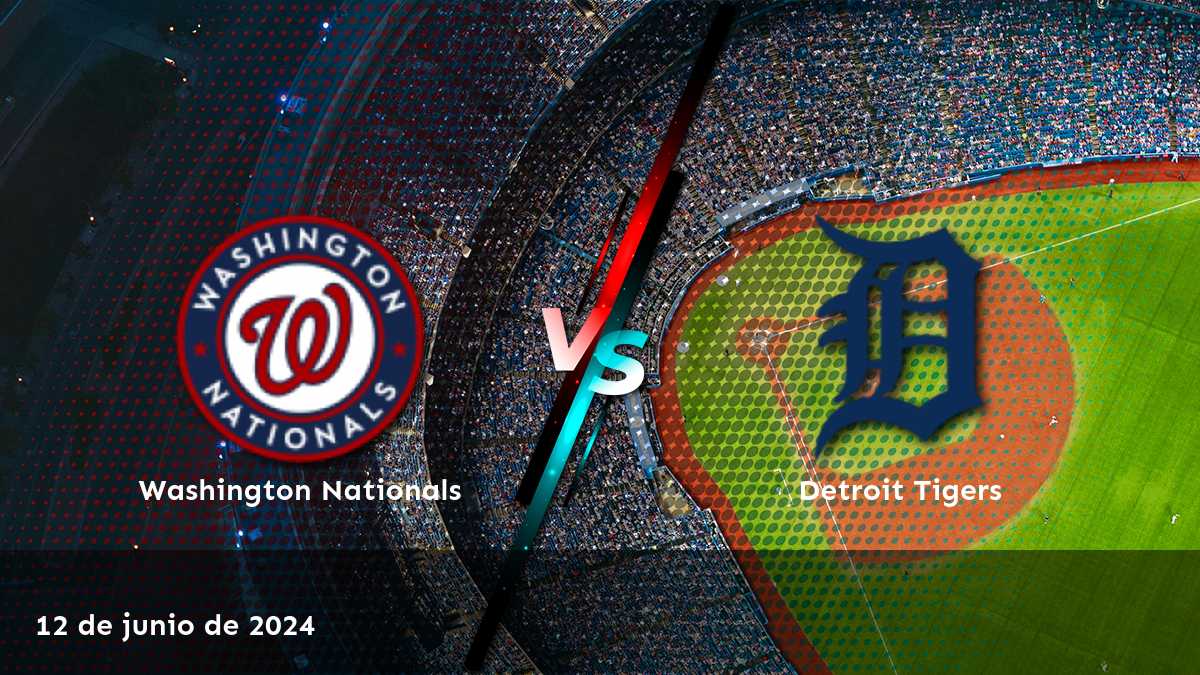 Detroit Tigers vs Washington Nationals: Análisis de apuestas para el partido del 12 de junio de 2024 en Latinvegas.