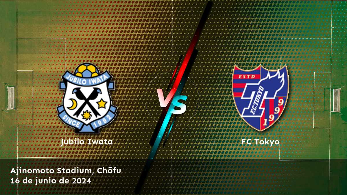 FC Tokyo vs Jubilo Iwata: Análisis y predicciones para la J1 League