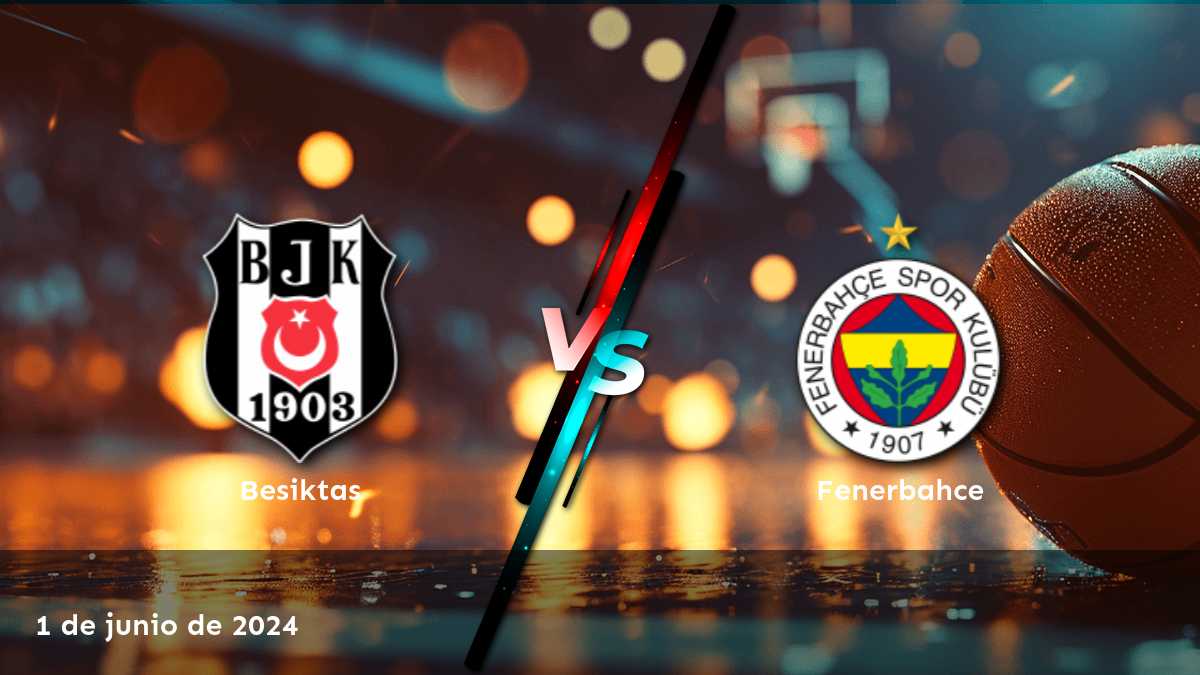 Fenerbahce vs Besiktas: Análisis y predicciones para la Super Ligi