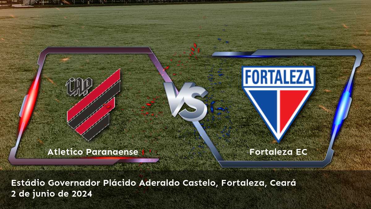 ¡Conoce las mejores oportunidades de apuesta para Fortaleza EC vs Atletico Paranaense en Latinvegas!