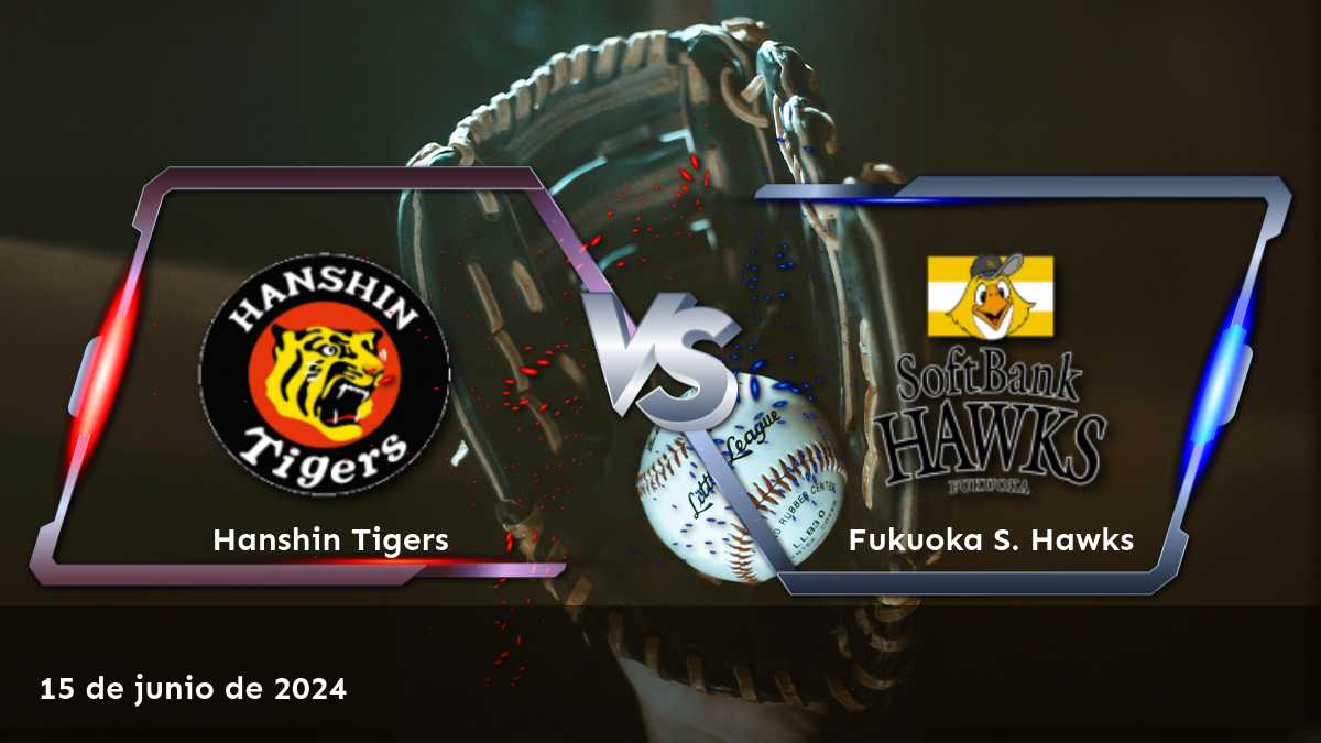 Fukuoka S. Hawks vs Hanshin Tigers: Análisis y predicciones para el partido del 15 de junio de 2024