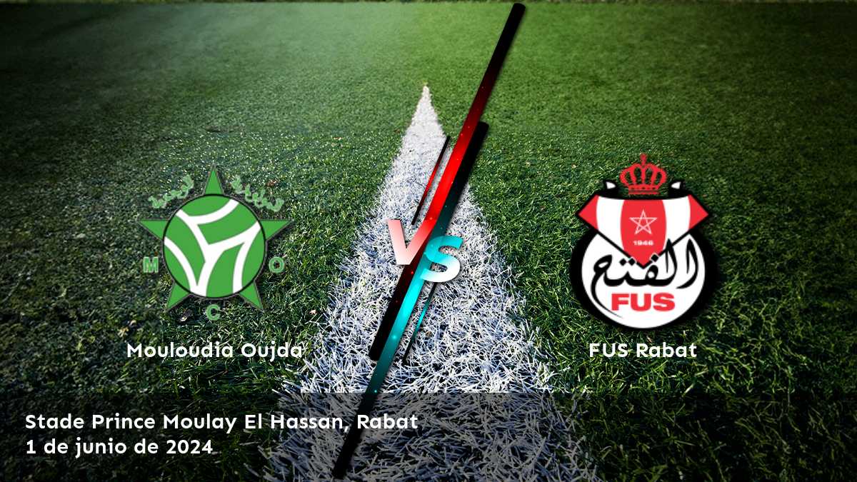 FUS Rabat vs Mouloudia Oujda: Análisis y predicciones para la Botola Pro