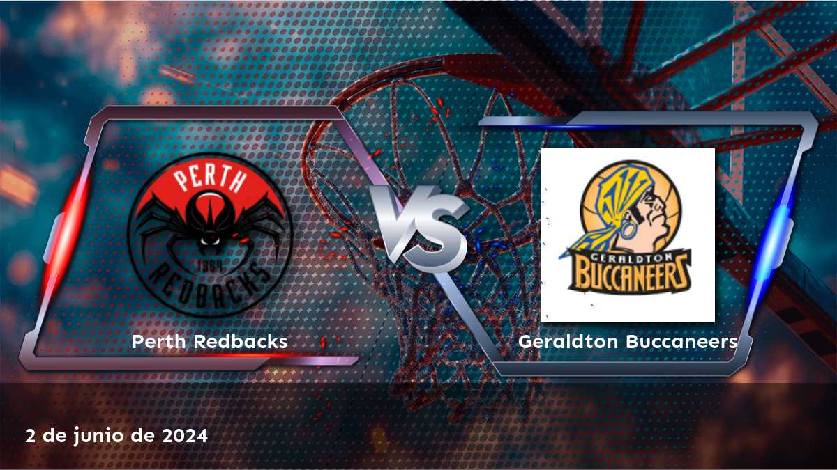 Apuesta al partido de baloncesto Geraldton Buccaneers vs Perth Redbacks con Latinvegas.