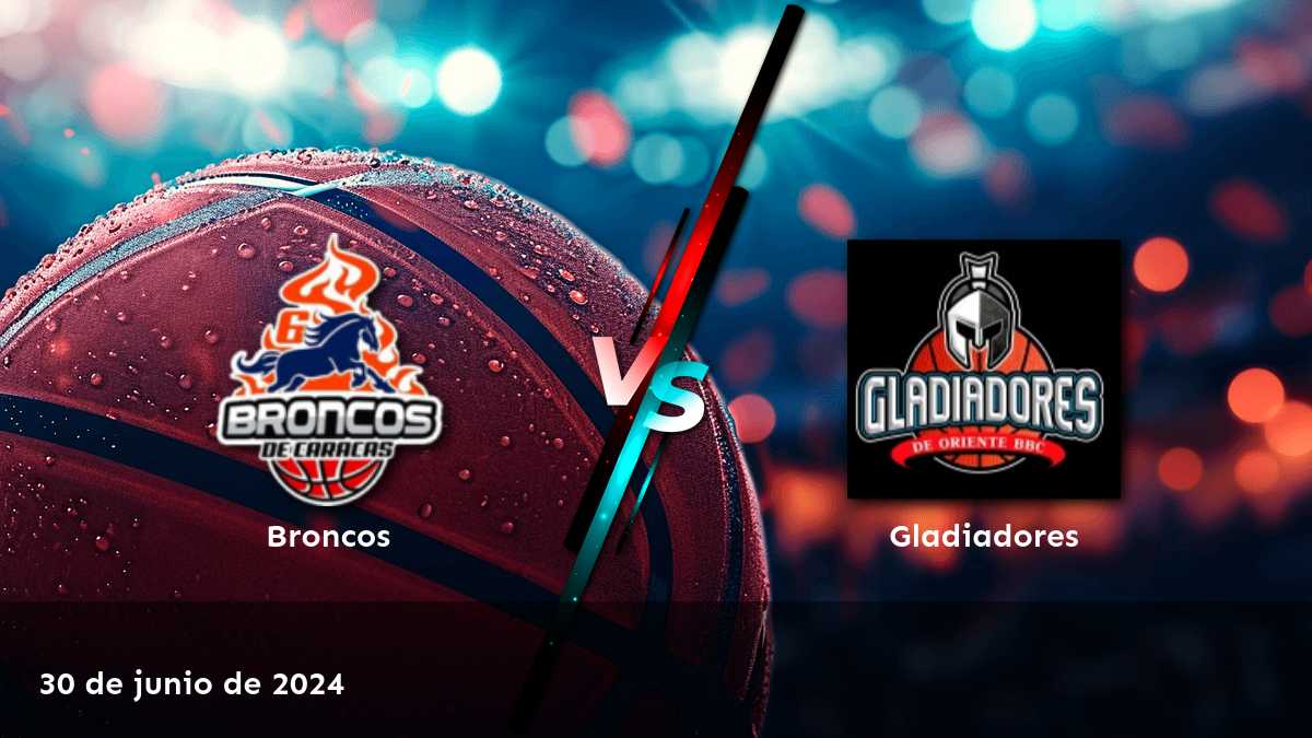 Gladiadores vs Broncos: Análisis y predicciones para el partido de la Superliga de baloncesto el 30 de junio de 2024. ¡Aprovecha las mejores cuotas con Latinvegas!