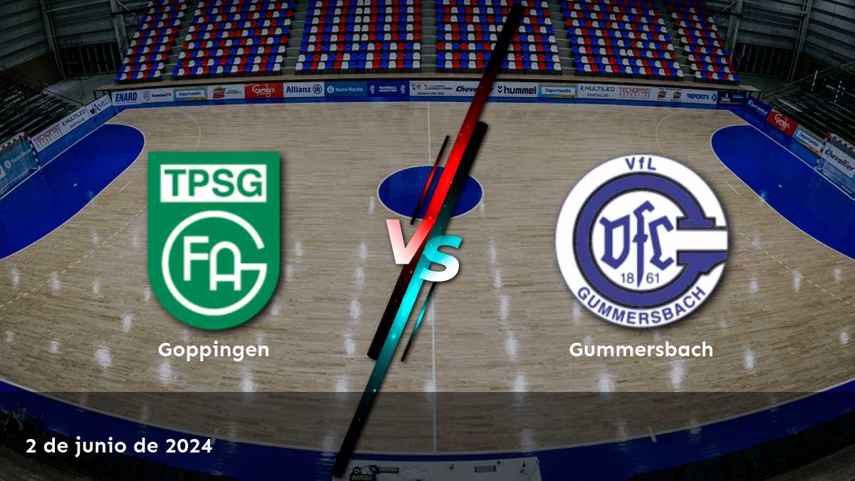 Gummersbach vs Goppingen: Análisis y predicciones para el partido del 2 de junio de 2024 en la Bundesliga de handball.