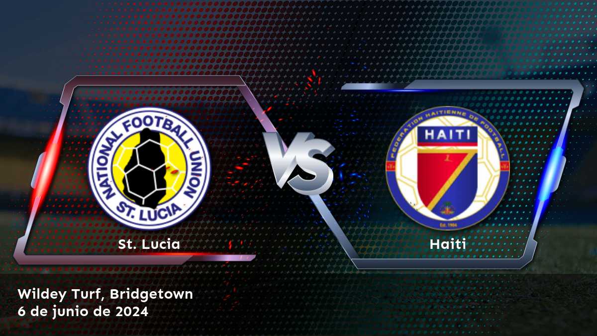 Haiti vs St. Lucia: Análisis y predicciones para la segunda ronda de la fase de clasificación de la CONCACAF.