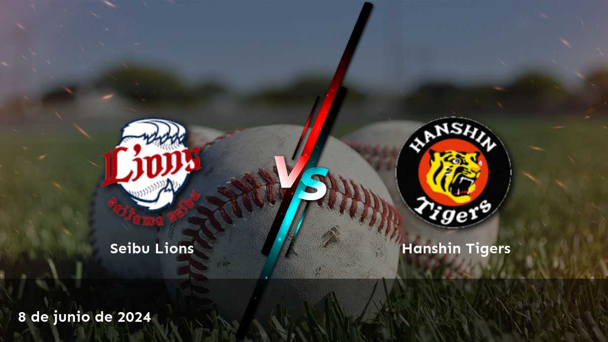 Hanshin Tigers vs Seibu Lions: Análisis y predicciones para el partido del 8 de junio de 2024 en Latinvegas