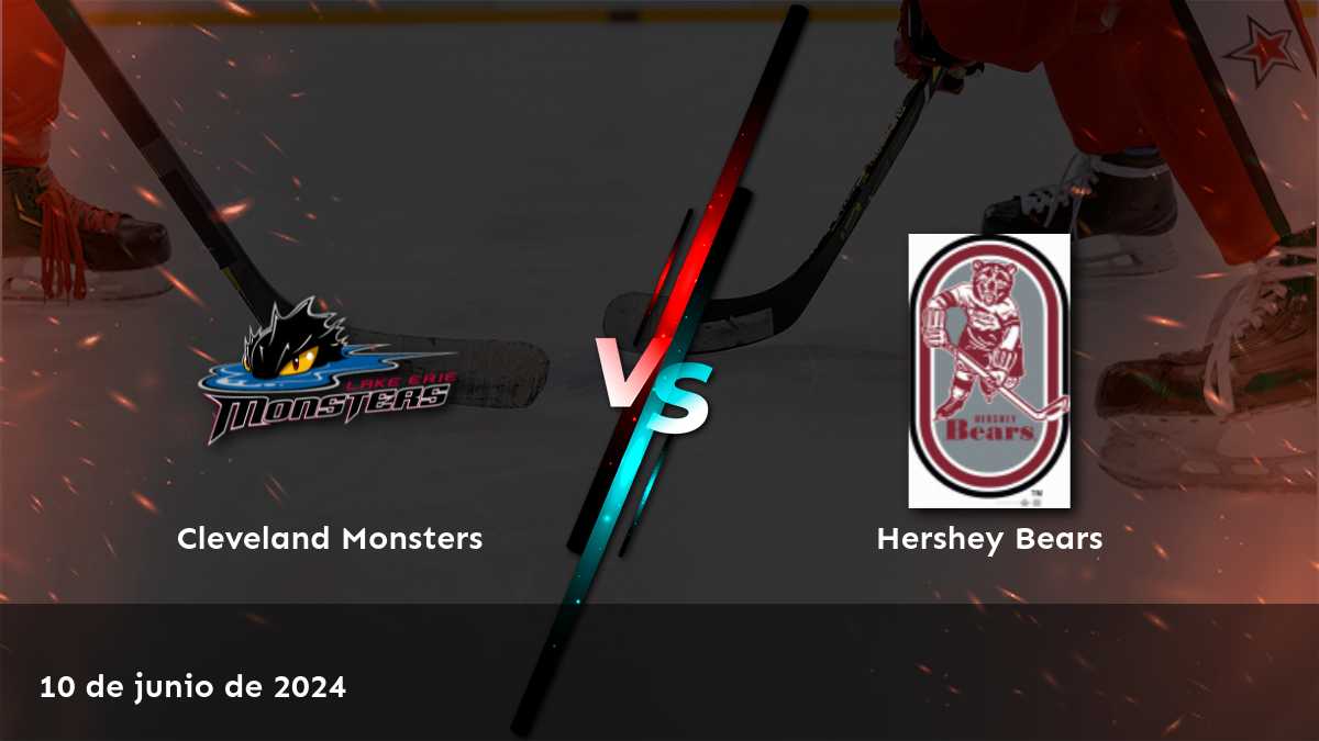 Hershey Bears vs Cleveland Monsters: Análisis y predicciones para el partido de hockey de la AHL el 10 de junio de 2024.