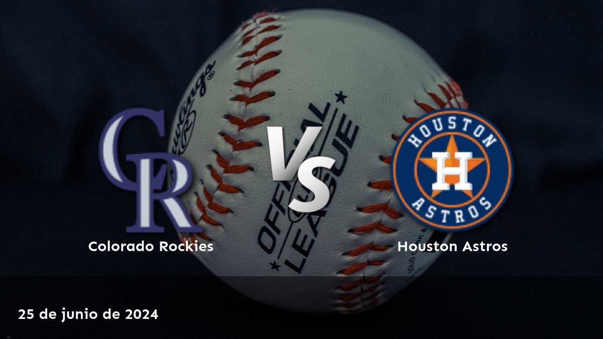 Houston Astros vs Colorado Rockies: Análisis y predicciones para el partido de la MLB del 25 de junio de 2024.