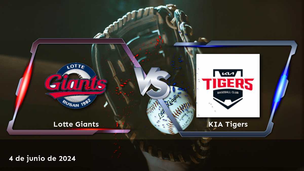 KIA Tigers vs Lotte Giants: Análisis y predicciones para la Liga Coreana de Béisbol el 4 de junio de 2024.