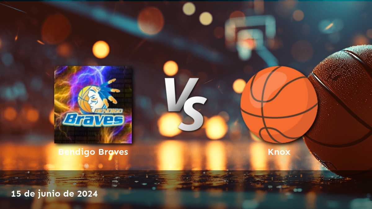 Knox vs Bendigo Braves: Análisis y predicciones para la liga NBL1 South.