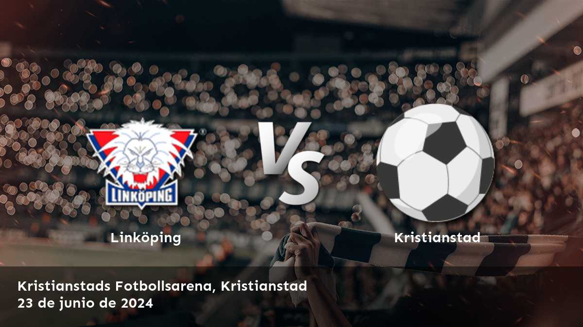 Análisis del partido Kristianstad vs Linköping en la liga Damallsvenskan. Obtenga las mejores apuestas con Latinvegas.