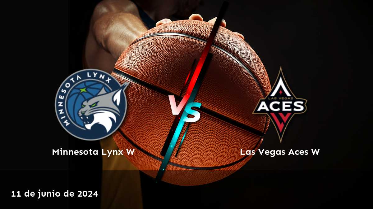 Las Vegas Aces W vs Minnesota Lynx W: Análisis y predicciones de Latinvegas para el partido del 11 de junio de 2024. ¡Aprovecha al máximo tus apuestas!