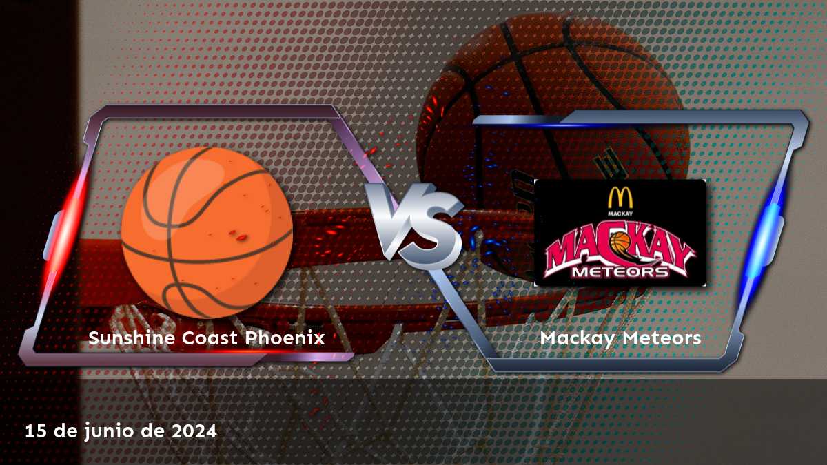 Mackay Meteors vs Sunshine Coast Phoenix: Análisis y predicciones para el partido del 15 de junio de 2024. ¡Aprovecha las mejores opciones de apuestas con Latinvegas!