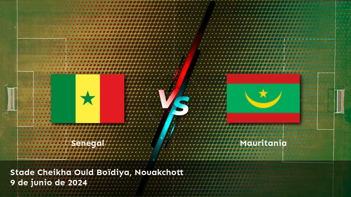 Mauritania vs Senegal: Análisis y predicciones para la clasificación africana para la Copa Mundial