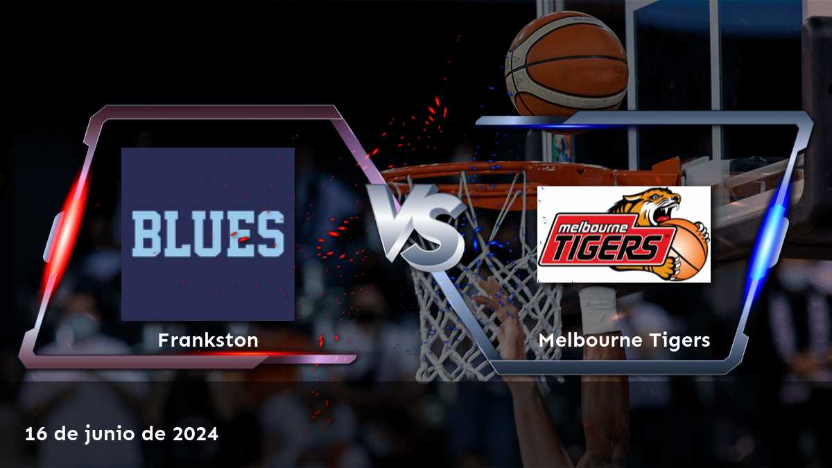 Melbourne Tigers vs Frankston: Análisis y predicciones para el partido de la NBL1 South el 16 de junio de 2024.