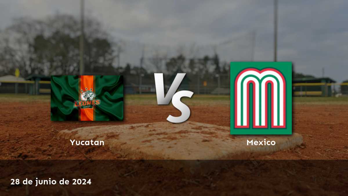 Análisis y predicciones para México vs Yucatán en la LMB el 28 de junio de 2024. ¡Aprovecha al máximo tus apuestas con Latinvegas!