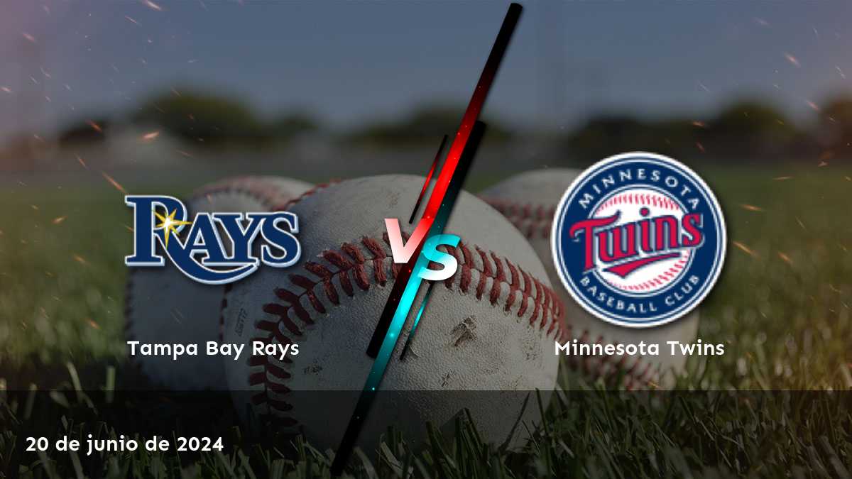 Análisis del partido entre Minnesota Twins vs Tampa Bay Rays el 20 de junio de 2024. ¡Descubre las mejores opciones de apuesta en Latinvegas!