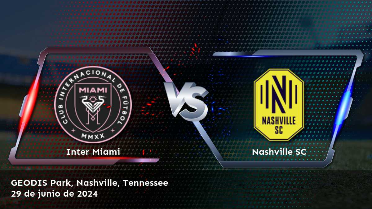 Análisis y predicciones para Nashville SC vs Inter Miami en la Major League Soccer.