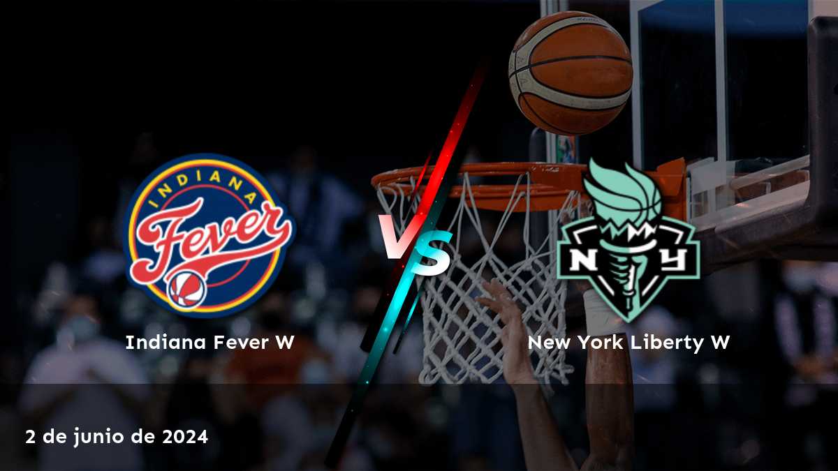 New York Liberty W vs Indiana Fever W: Análisis y predicciones para el partido de la NBA W.