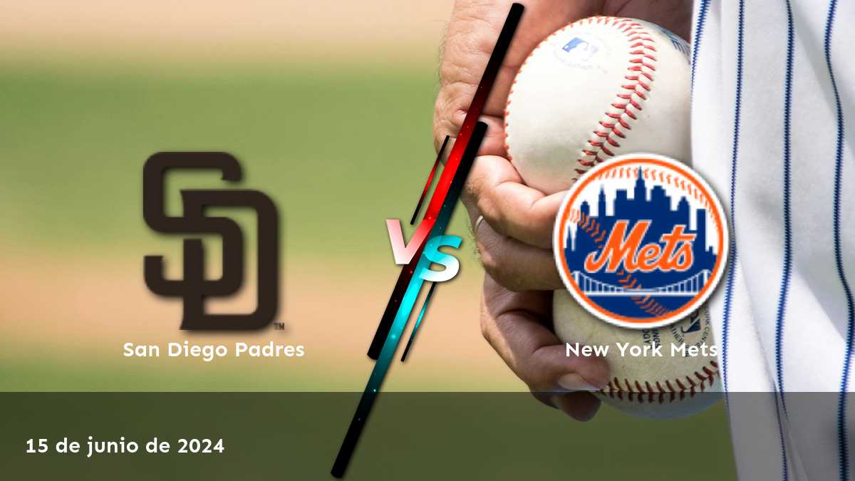 Partido emocionante entre los New York Mets y los San Diego Padres el 15 de junio de 2024. ¡Obtenga las mejores cuotas y predicciones en Latinvegas!