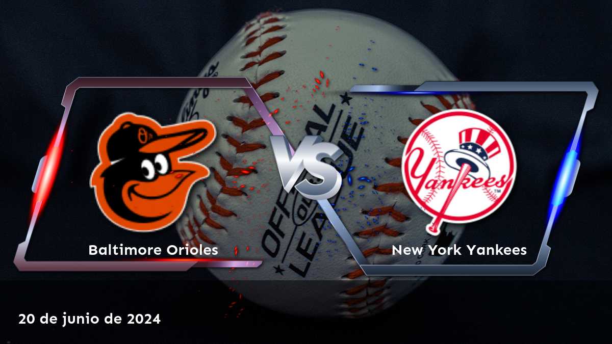 Apuesta en el partido de MLB entre New York Yankees vs Baltimore Orioles con las mejores opciones en Latinvegas.