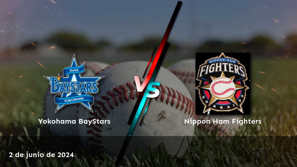 Nippon Ham Fighters vs Yokohama BayStars: Análisis y predicciones para el partido del 2 de junio de 2024.