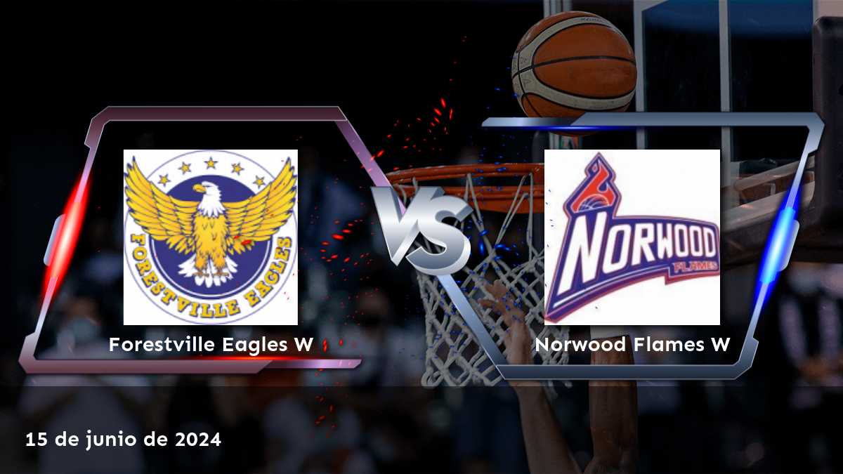 Norwood Flames W vs Forestville Eagles W, NBL1 Central Women, 15 de junio de 2024, apuestas deportivas con Latinvegas.