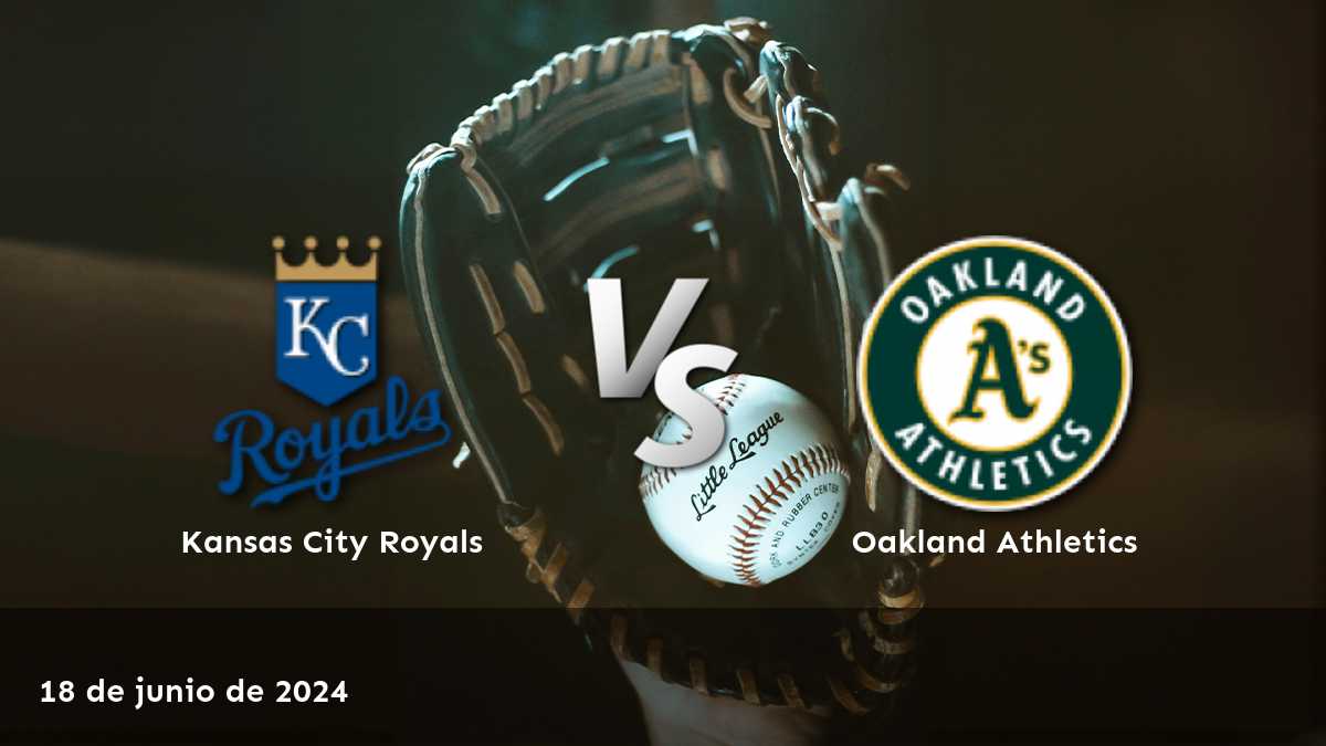 Oakland Athletics vs Kansas City Royals: Análisis y predicciones para el partido del 18 de junio de 2024.