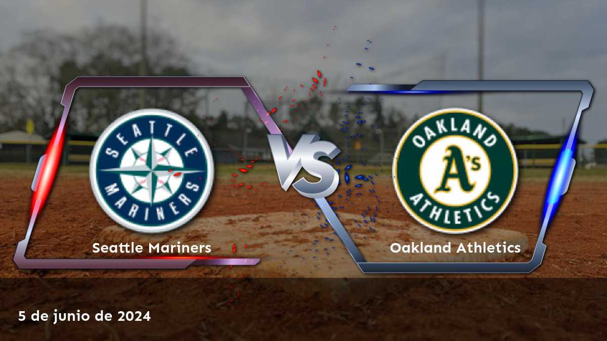 Oakland Athletics vs Seattle Mariners: Análisis y predicciones para el partido del 5 de junio de 2024