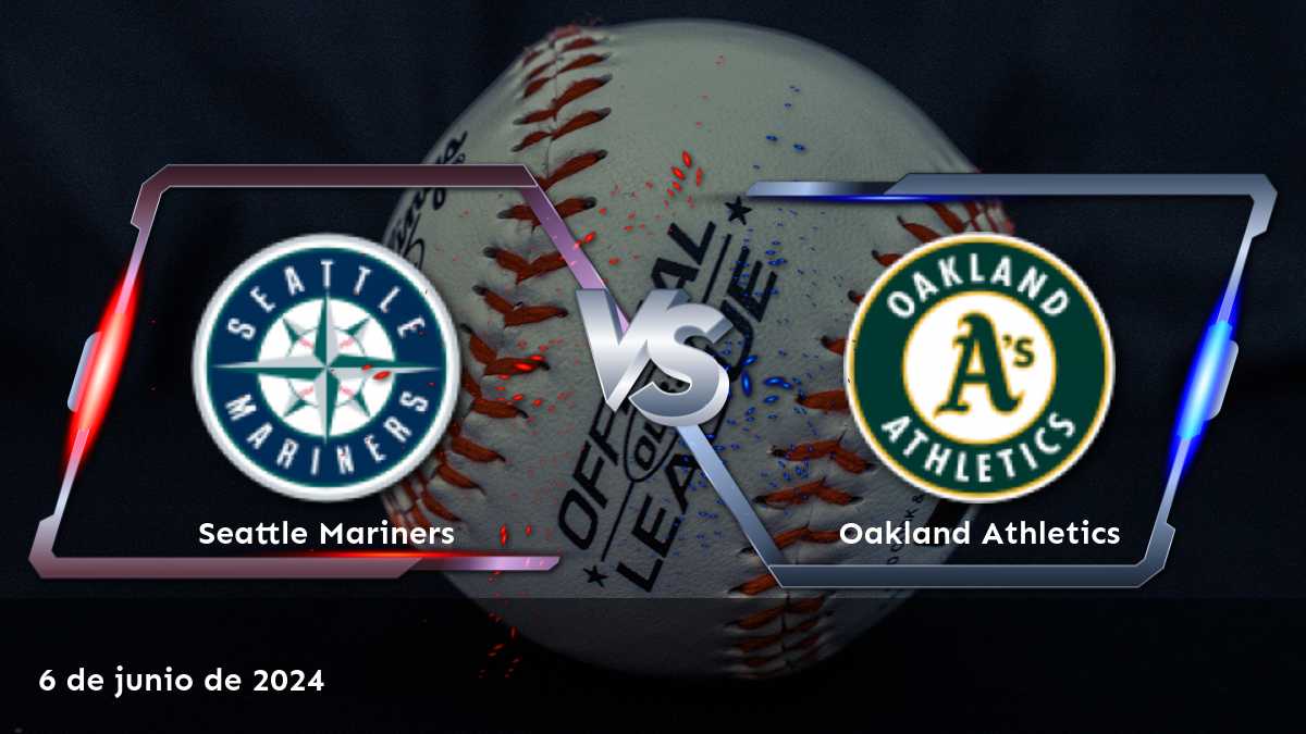 Oakland Athletics vs Seattle Mariners: Análisis y predicciones para el partido del 6 de junio de 2024.