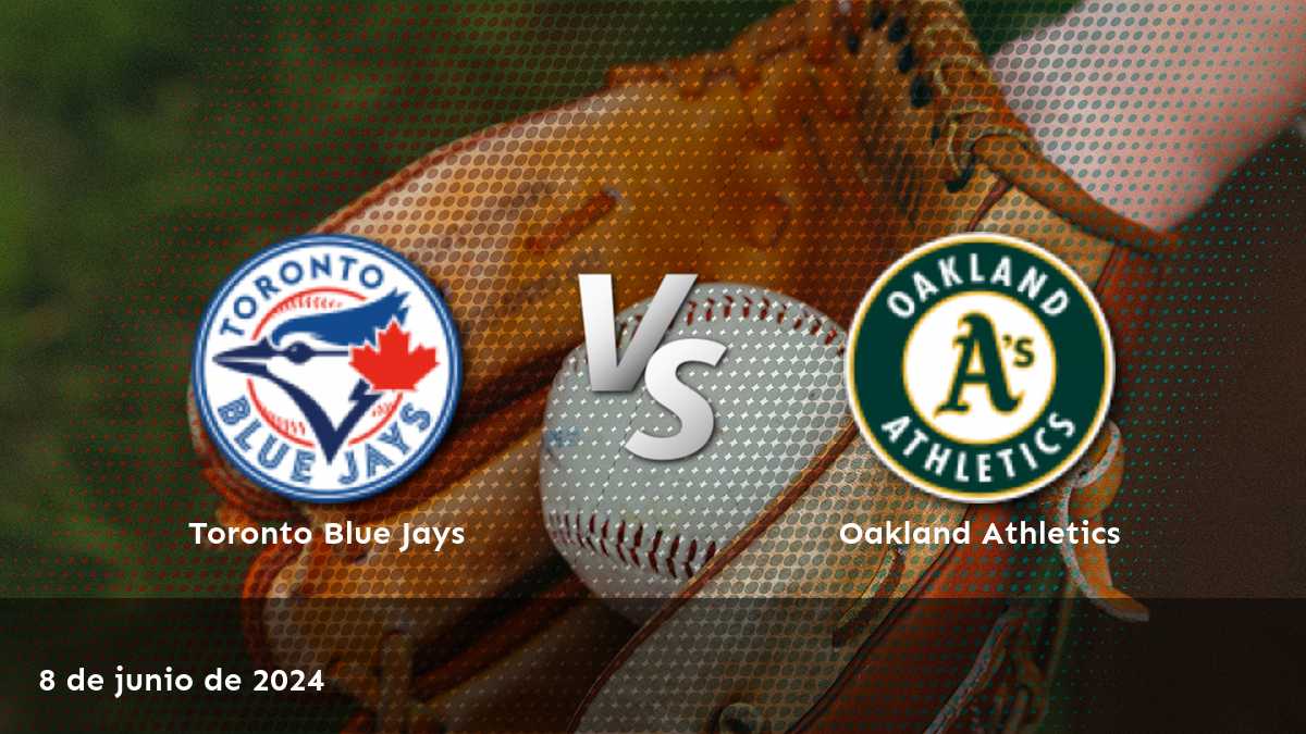 Oakland Athletics vs Toronto Blue Jays: Análisis y predicciones para el partido del 8 de junio de 2024